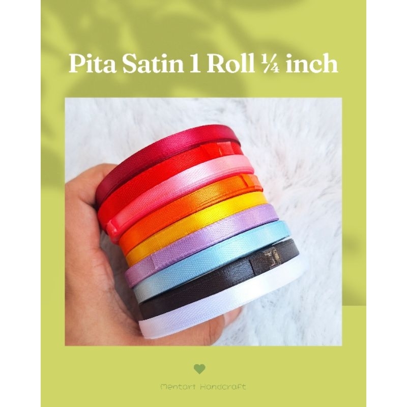 

Pita Satin ¼ Inch 1 Roll