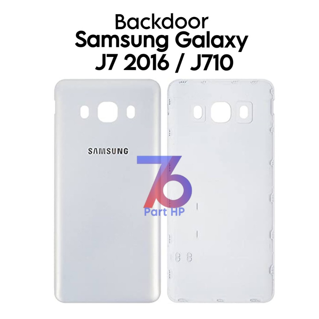 Backdoor Samsung Galaxy J7 2016 / J710 / SM-J710FN / SM-J710F / SM-J710H / SM-J710M / SM-J710GN / SM