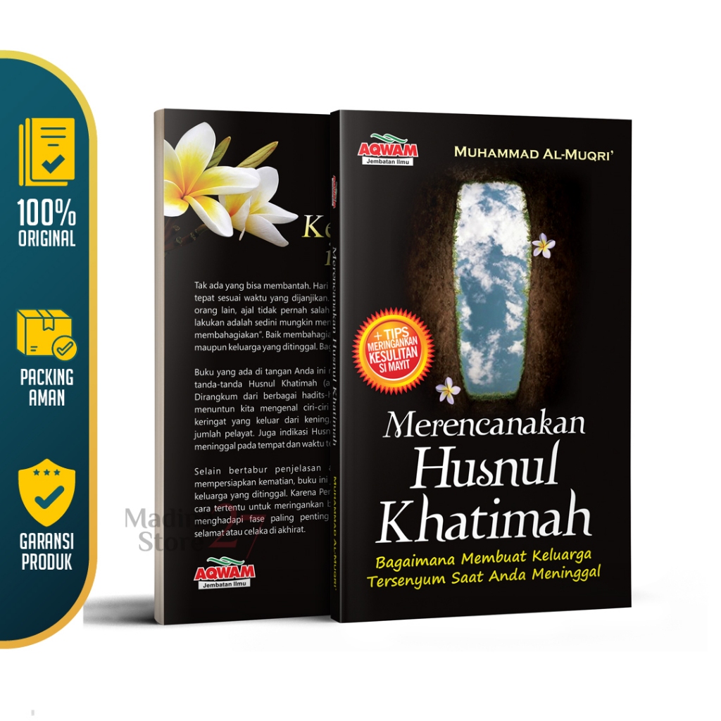 Merencanakan Husnul Khatimah Aqwam