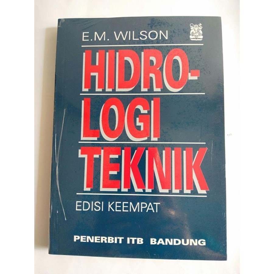 BUKU teknik sipil HIDROLOGI TEKNIK  wilson itb press