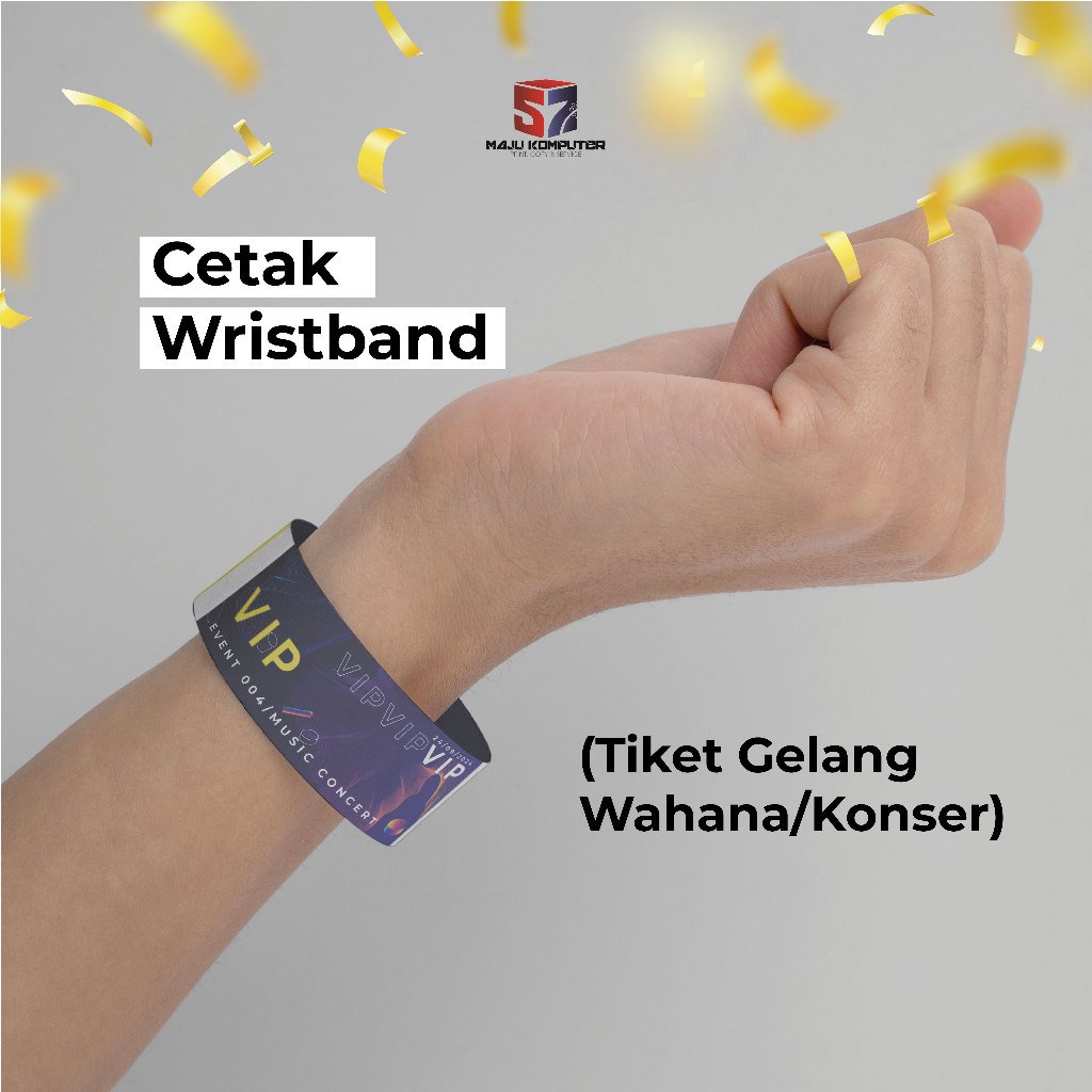 

TIKET GELANG KONSER/ULTAH/WAHANA/EVENT/KAMPANYE