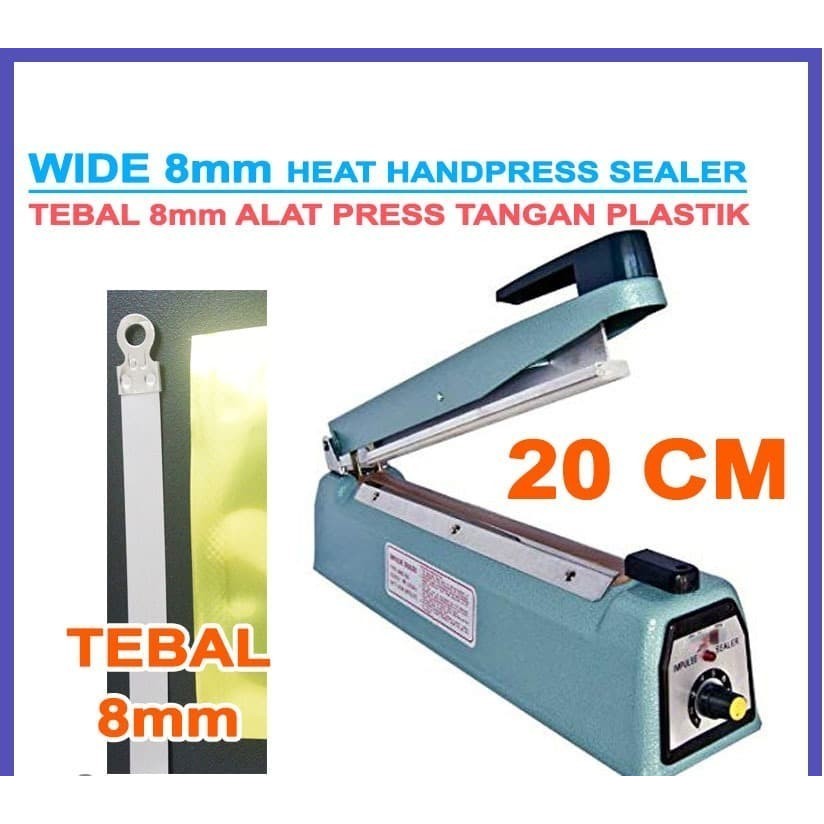Sealer 20cm 20 CM Tebal 8MM 8 MM Mesin Tekan Alat Press Plastik Impulse Seal BEST SELLER