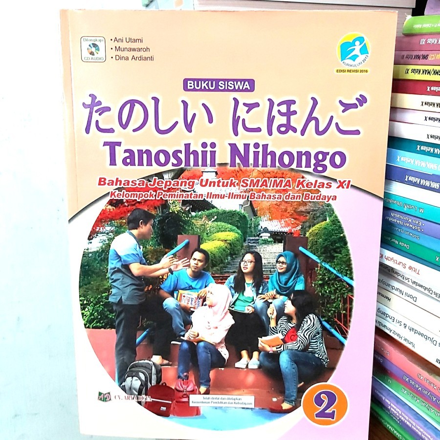 Buku Siswa Tanoshii Nihongo Bahasa Jepang untuk kelas 11 SMA/MA Arya duta