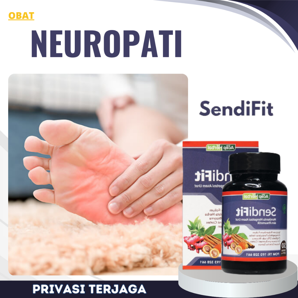 Obat Neuropati, Obat Gangguan Kerusak Fungsi Syaraf, Obat Nyeri Jaringan Tangan, Obat Nyeri Neuropat