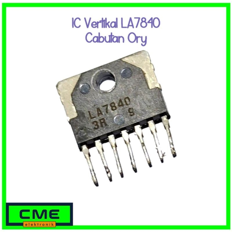 IC Vertikal Cabutan LA7840 LA7841 LA7845 LA7630 LA7832 X0640C TA8427K TDA8403 TDA3654 TDA3653 TA8445