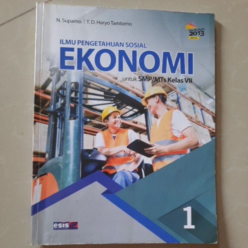 

IPS EKONOMI 1 SMP KELAS 7 ERLANGGA ESIS KURIKULUM 2013 REVISI