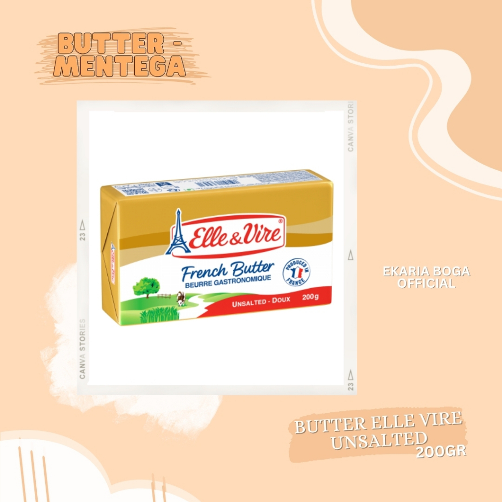 

BUTTER | MENTEGA | MARGARINE | ELLE & VIRE FRENCH BUTTER | BUTTER ELLE VIRE UNSALTED 200GR