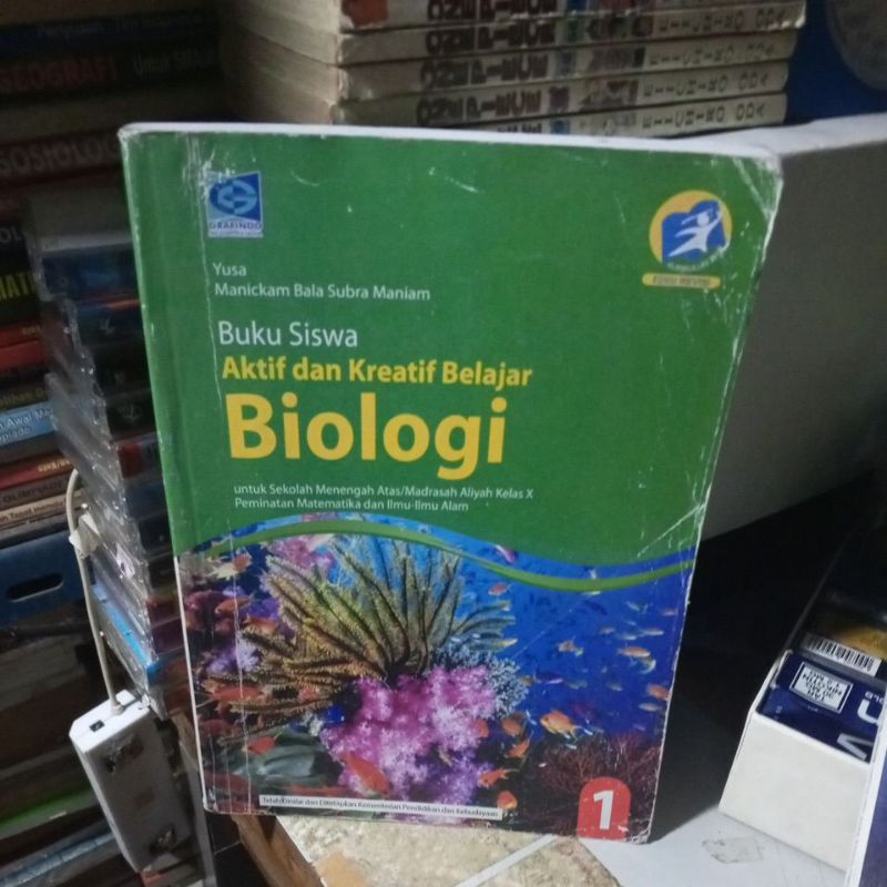 BUKU SISWA BIOLOGI/AKTIF DAN KREATIF BELAJAR BIOLOGI UNTUK SMA KELAS X/10/1 REVISI K13 PENERBIT GRAF