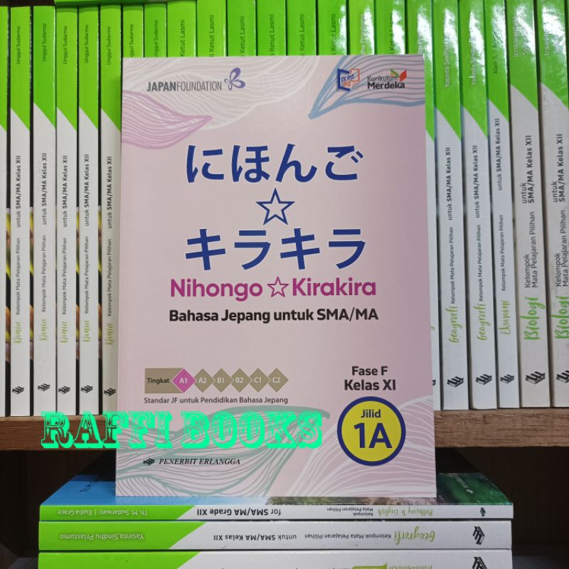 Buku Bahasa Jepang / Nihongo Kira Kira Kelas 2/XI SMA Jilid 1A Erlangga Kurikulum Merdeka