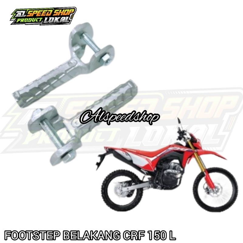Footstep belakang CRF 150L pijakan kaki belakang CRF 150L