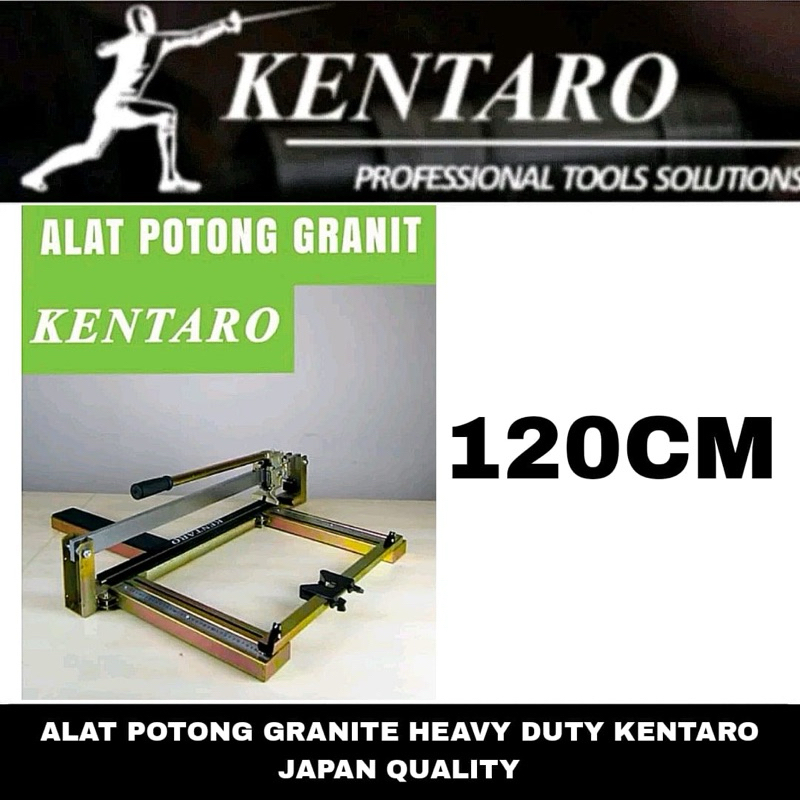 KENTARO - ALAT POTONG GRANITE + LASER 120CM - JAPAN QUALITY (GRANIT)