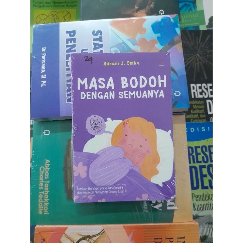 BUKU MASA BODOH DENGAN SEMUANYA - ADHANI J EMHA