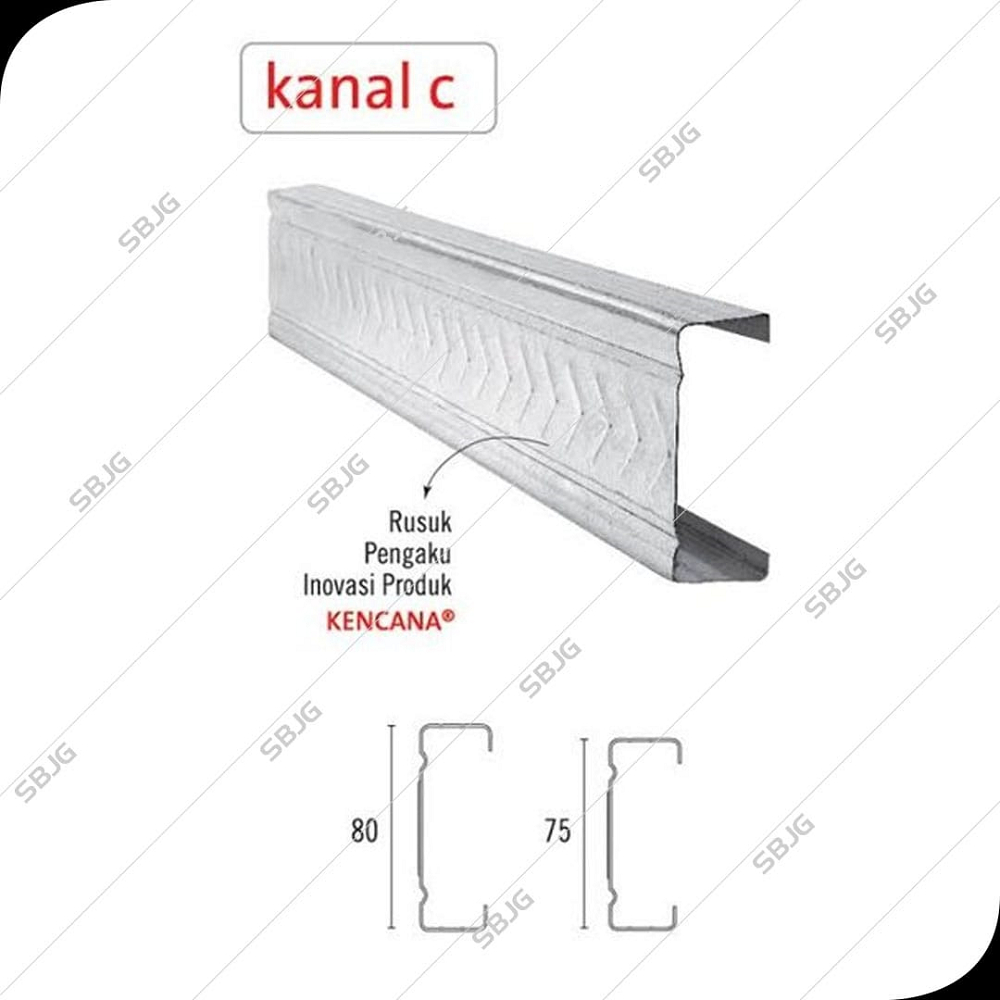 Baja Ringan/Galvalum Kanal C75 Kencana Tebal 0,50,-1mm SNI