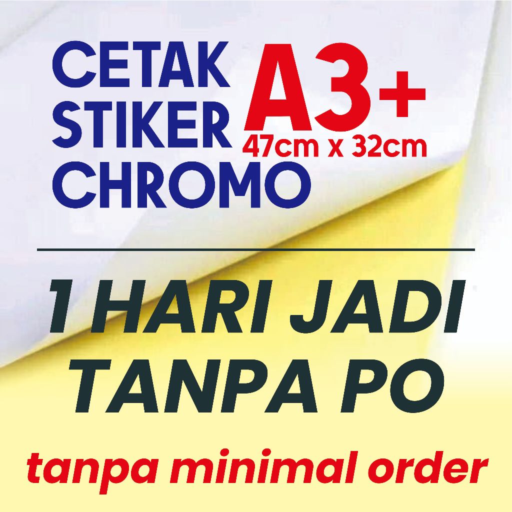 

CETAK STIKER CHROMO A3+ MURAH