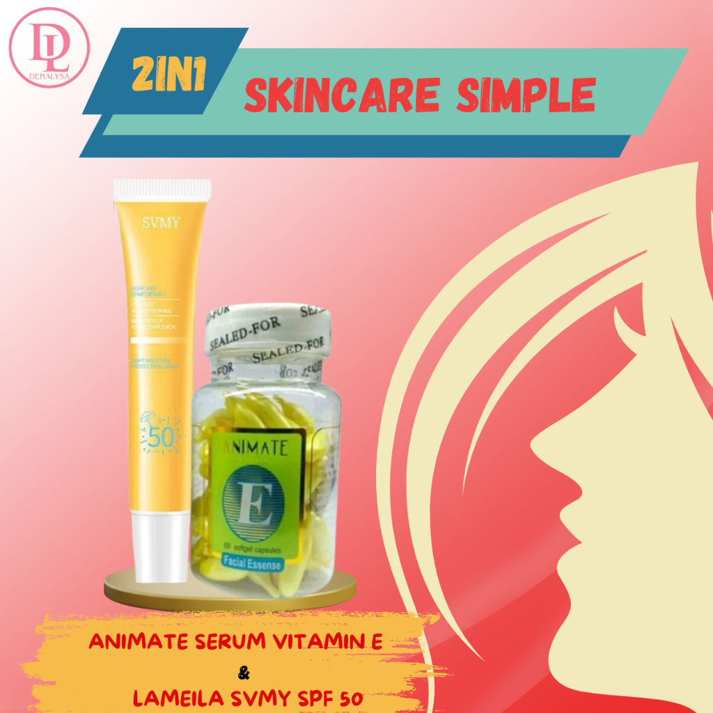 Animate Skincare Ori Serum Kapsul Vitamin E isi 60 & LAMEILA SVMY SPF 50 Mini sunscreen