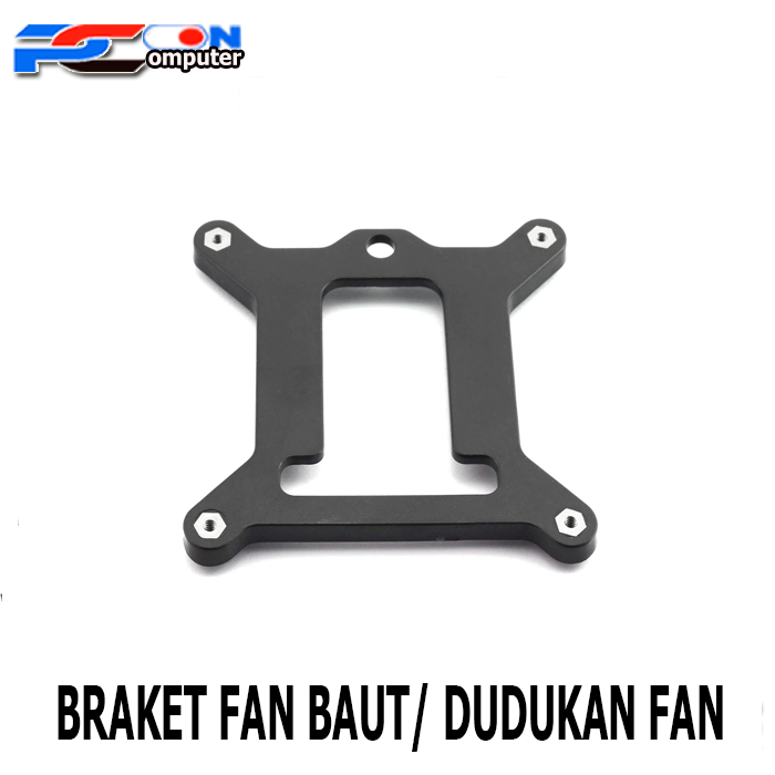 BRAKET FAN KIPAS CPU / Dudukan Fan Processor baut