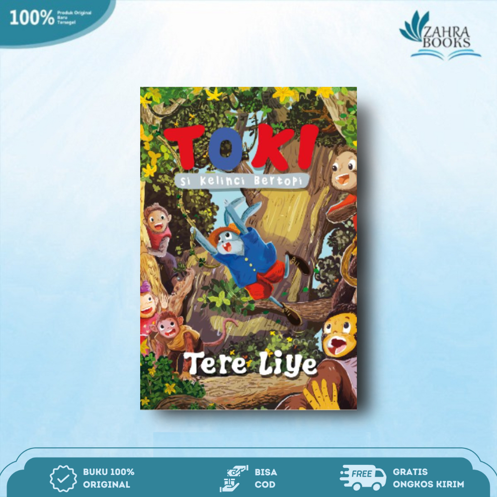 Novel Toki si Kelinci Bertopi Karya Tere Liye