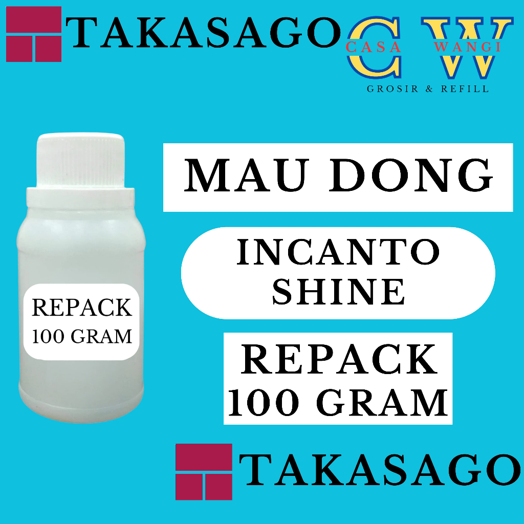 (100 GR) MAU DONG BY TAKASAGO KEMASAN REPACK 100 GR.BIBIT PARFUM MURNI AROMA INCANTO SHINE 100 GRAM 