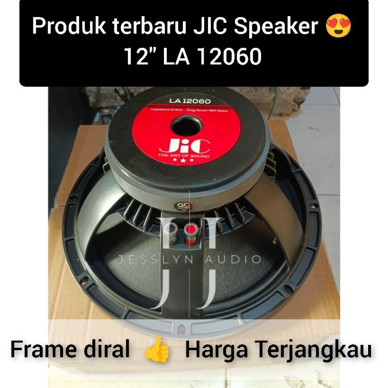 Speaker 12 inch JIC LA 12060 new frame diral 550watt original speaker 12 in Jic LA12060 type terbaru
