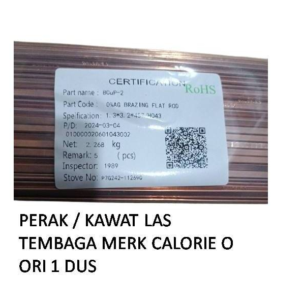 PERAK / KAWAT LAS TEMBAGA MERK CALORIE O ORI 1 DUS