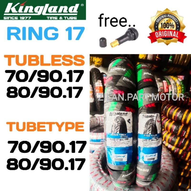 BAN " TUBLESS & TUBETYPE" KINGLAND RING 17 (70/90.17, 80/90.17) FREE PENTIL. 100% ORIGINAL