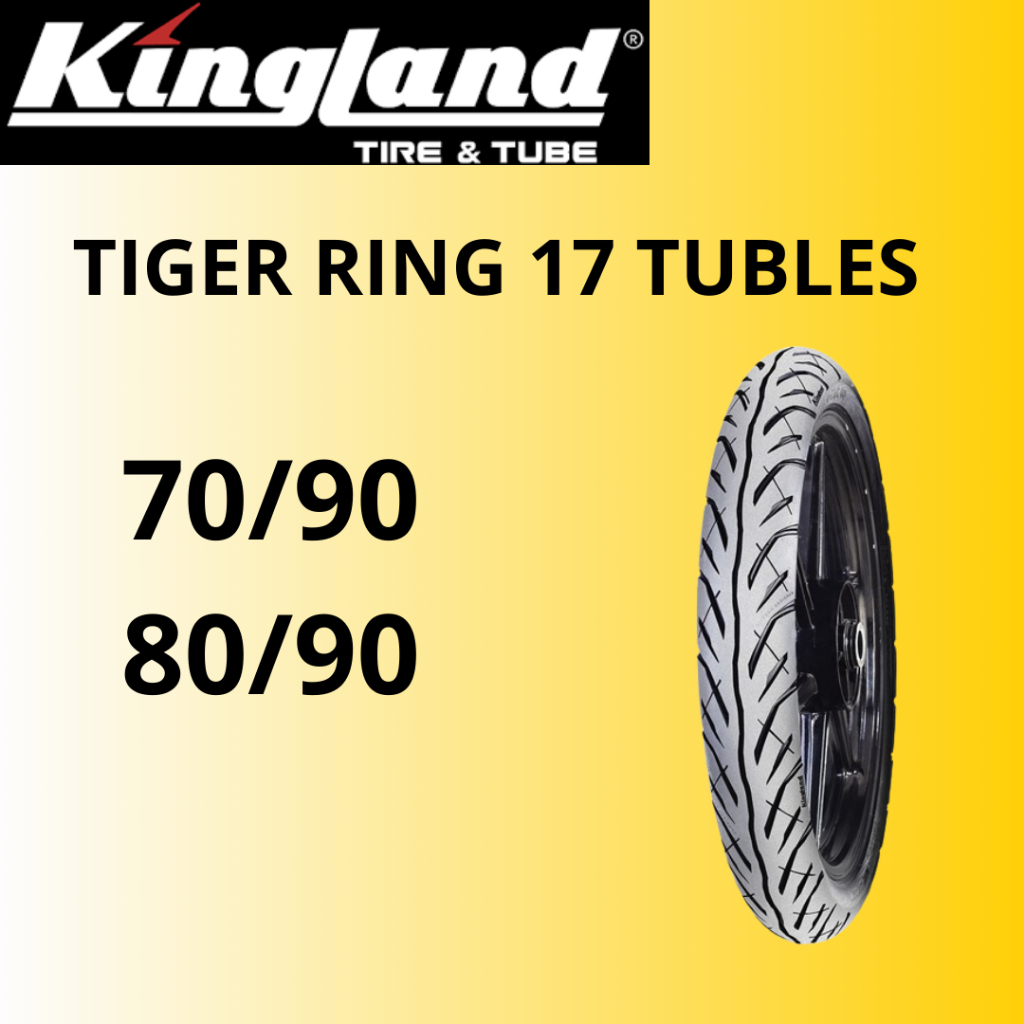 KINGLAND KING TIGER Ban Motor Ring 17 70/90 80/90 Ban Motor Tubles Ban Ring 17 Ban Luar Motor Ring 1