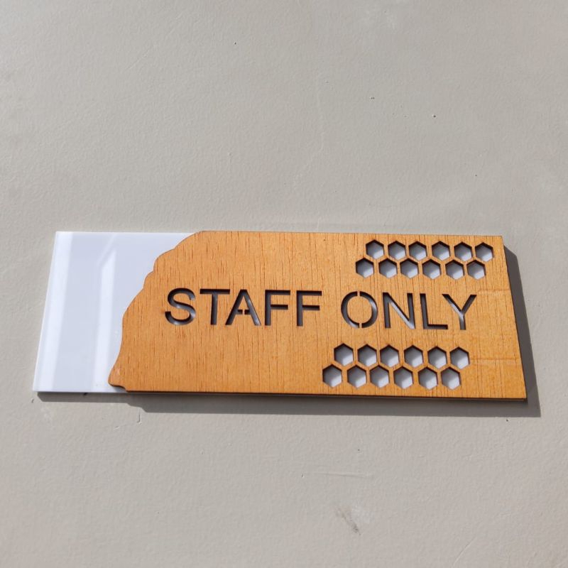 Signage Staff Only | | Papan Tanda Staff Only | Staff Only Kombinasi Acrylic Kayu
