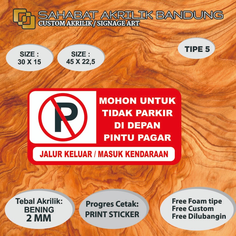 

AKRILIK SIGN CUSTOM DILARANG PARKIR TIPE 5 y P8D9