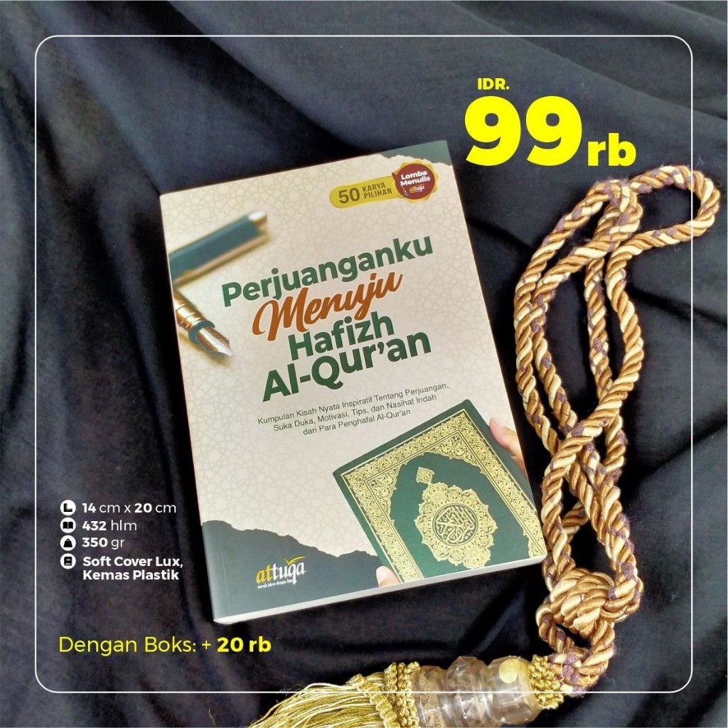 PERJUANGANKU MENUJU HAFIZH AL-QUR'AN  Kumpulan Kisah Nyata Inspiratif Tentang Perjuangan, Suka Duka,