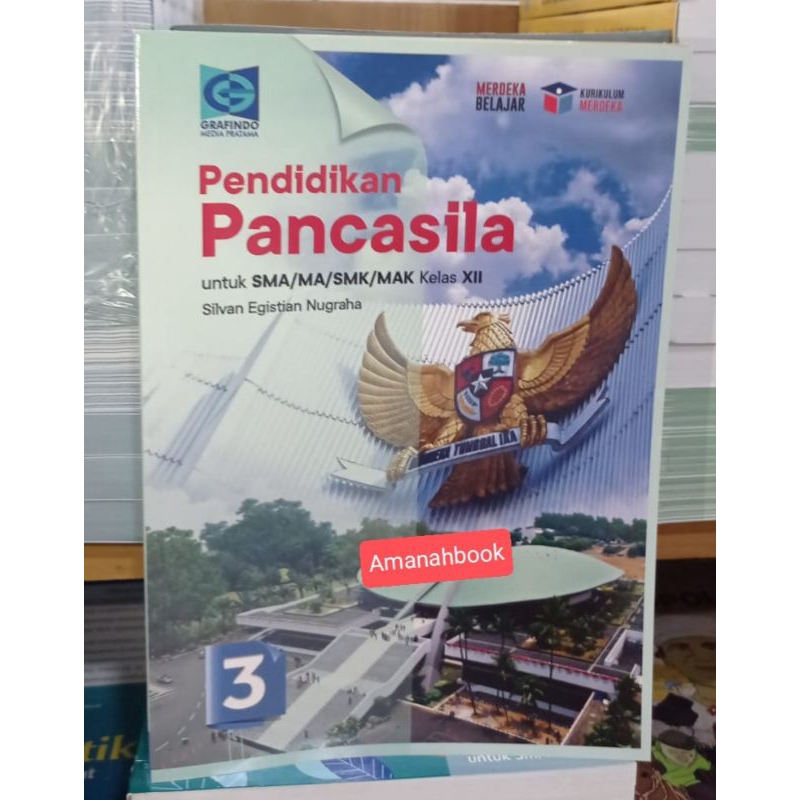 Pendidikan Pancasila SMA Kelas 12 Kurikulum Merdeka Grafindo
