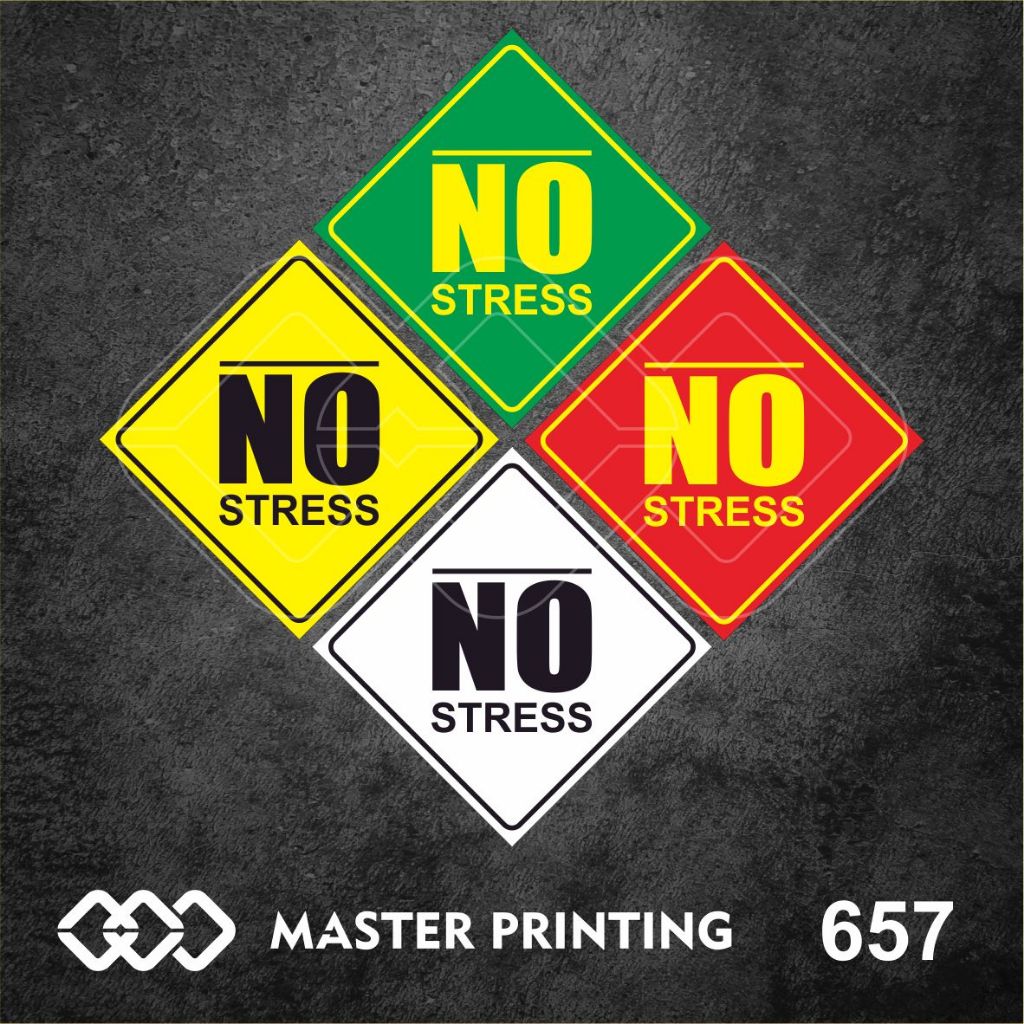 

657 - Stiker No Stress, Sticker Vinyl, Premium, Tahan Air, Termurah, dan Bisa Custom