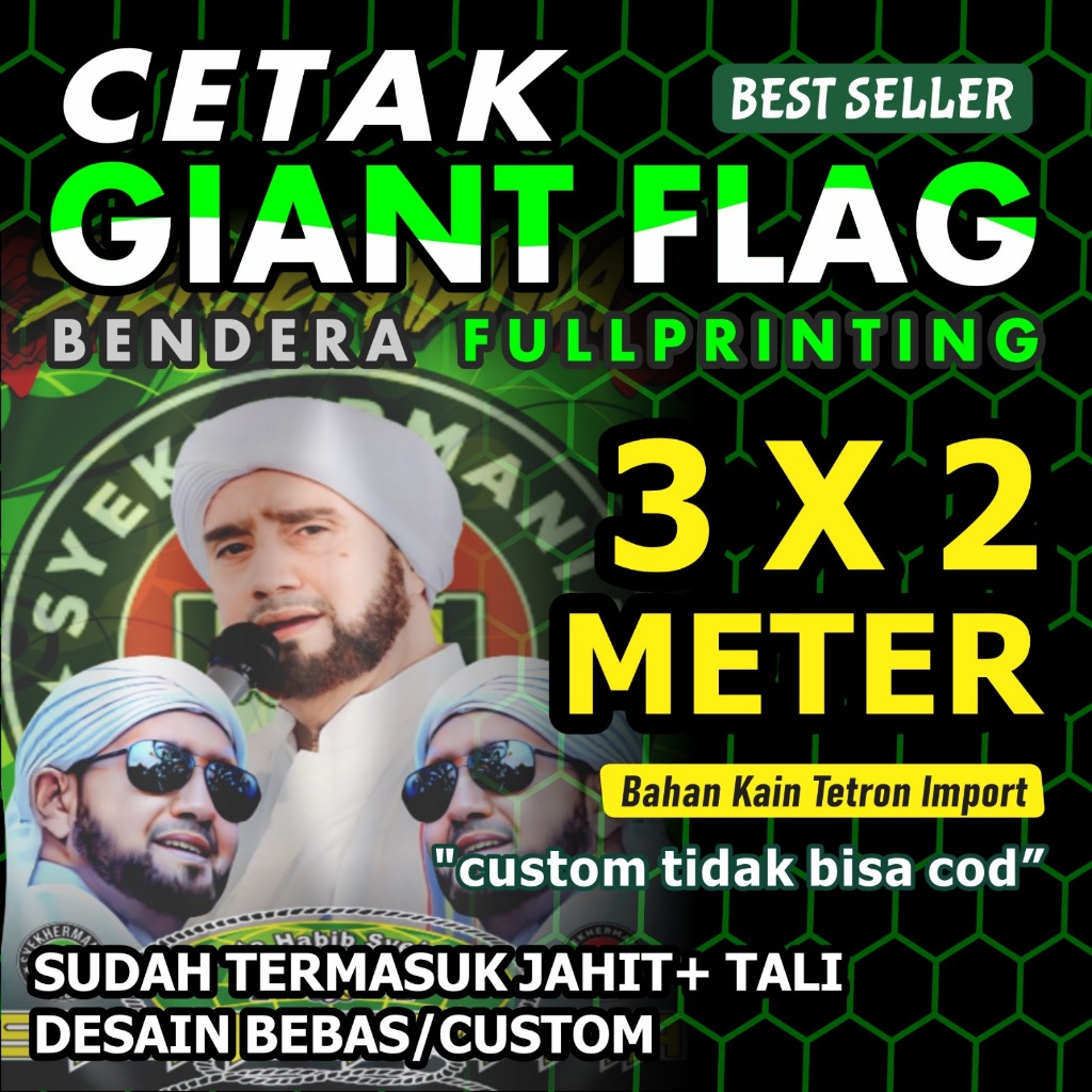 Bendera Giant Flag / Bendera Syekhmania / Bendera custom