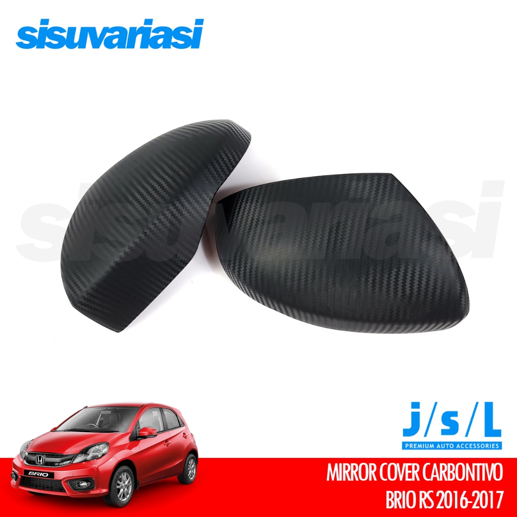 Brio RS 2016 2017 Aksesoris Mirror Cover Spion JSL