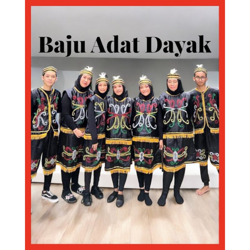 Baju Adat Kalimantan / Baju Adat Dayak Dewasa / Baju Dayak Wanita / Baju Adat Dayak Pria / Baju Daya