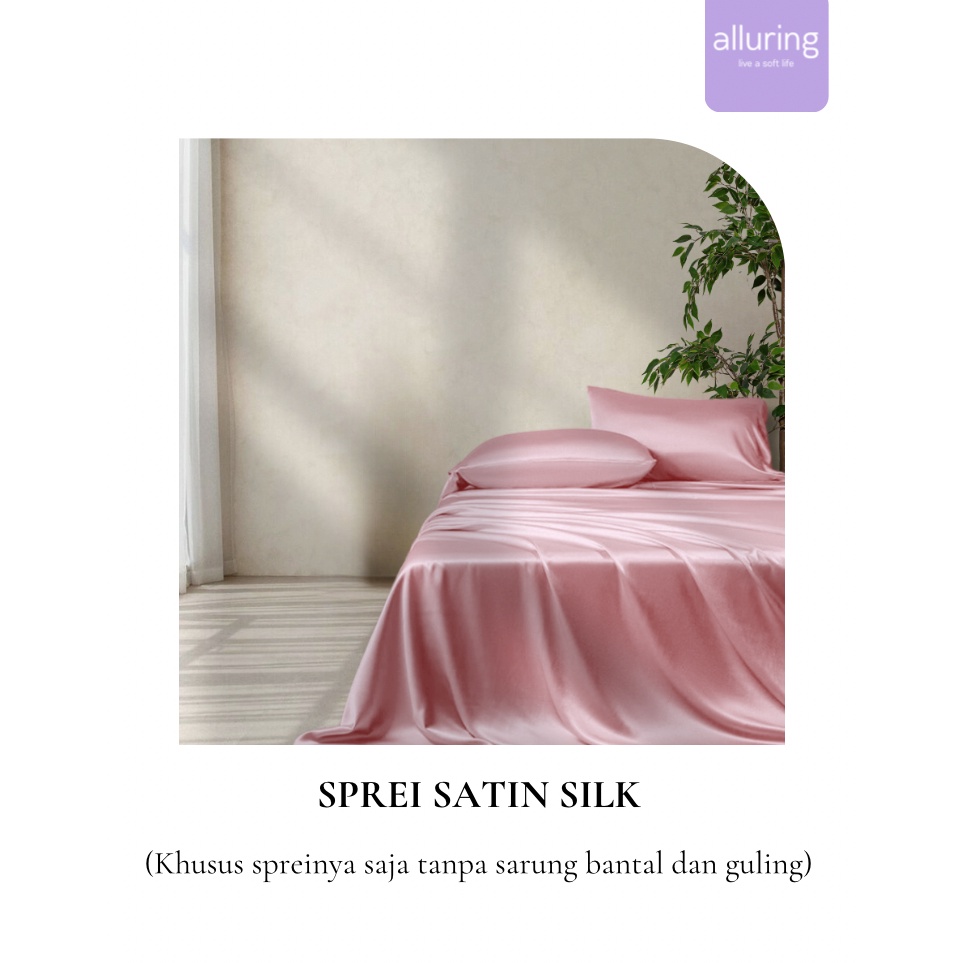 Sprei Satin Silk PREMIUM Original Satin Silk Alluring  KHUSUS SPREI NYA SAJA KODE J8J3