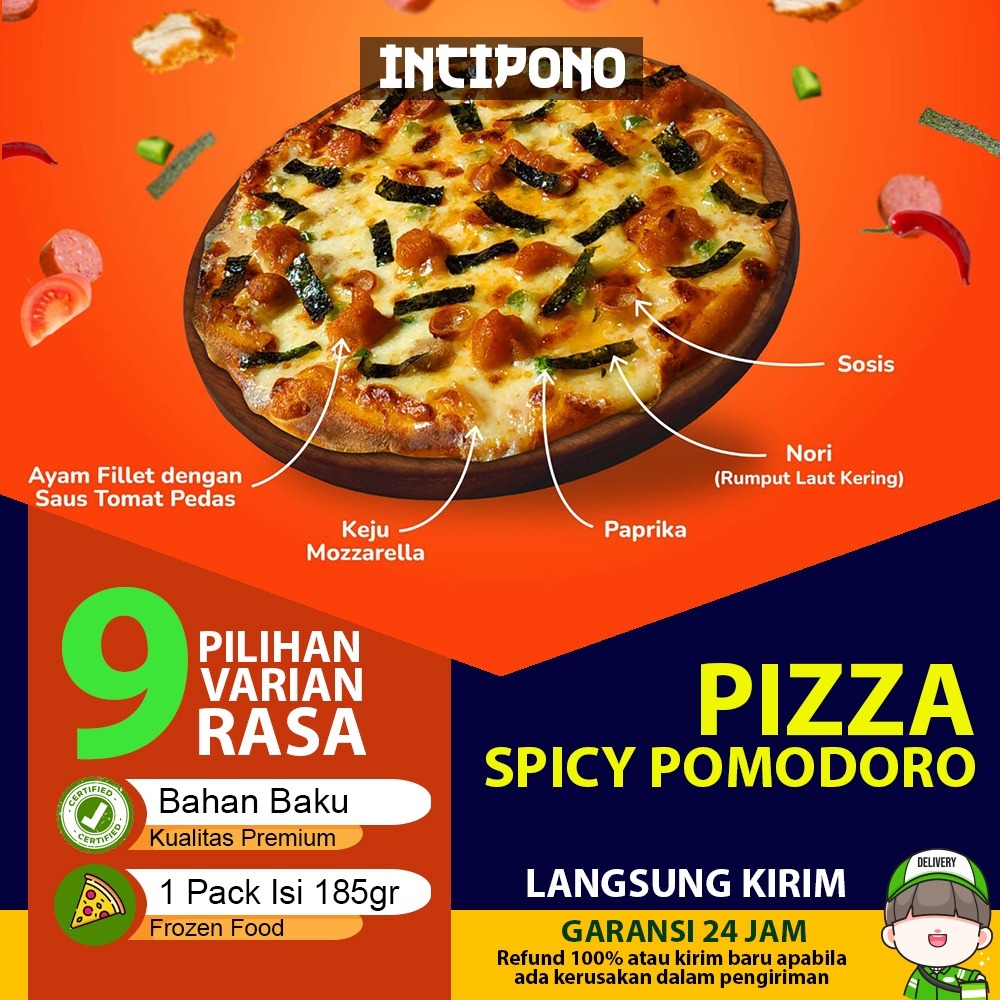 

Incipono Pizza Spicy Pomodoro Rasa Saos Tomat Pedas Ayam Fillet Keju Mozzarella Paprika Nori Sosis Isi 185gr Frozen Food Halal Premium Hotel