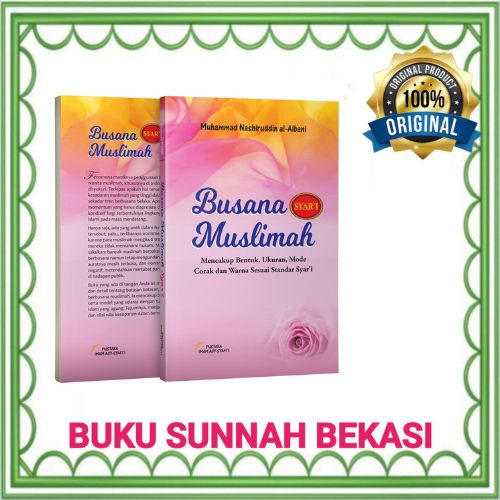 PUSTAKA IMAM SYAFII | KRITERIA BUSANA MUSLIMAH | BUSANA MUSLIMAH SYARII