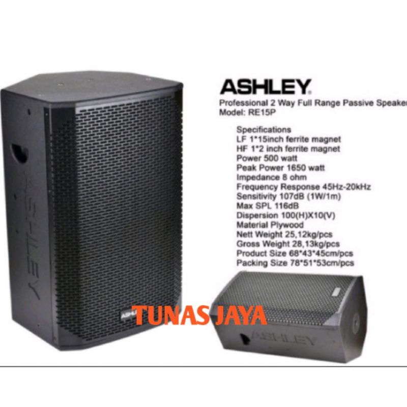 SPEAKER PASIF 15 INCH ASHLEY RE15P ORIGINAL SPEAKER ASHLEY RE15 P  SPEAKER ASHLEY RE15P 15 INCH