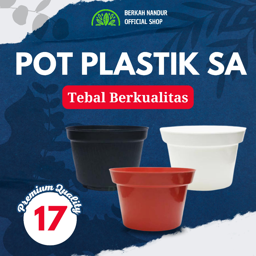 Murah Pot Plastik SA Semua Ukuran Pot SA 10 Pot SA 12 Pot SA 15 Pot SA 20 Pot SA 25