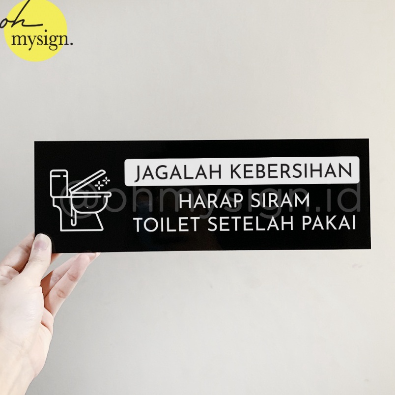 

KODE H42X Sign Board Jagalah Kebersihan Akrilik UV Print Papan Sign Acrylic