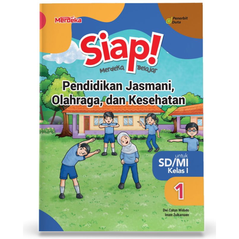 

SIAP Merdeka Belajar: Pendidikan Jasmani, Olahraga, dan Kesehatan SD/MI Kelas I