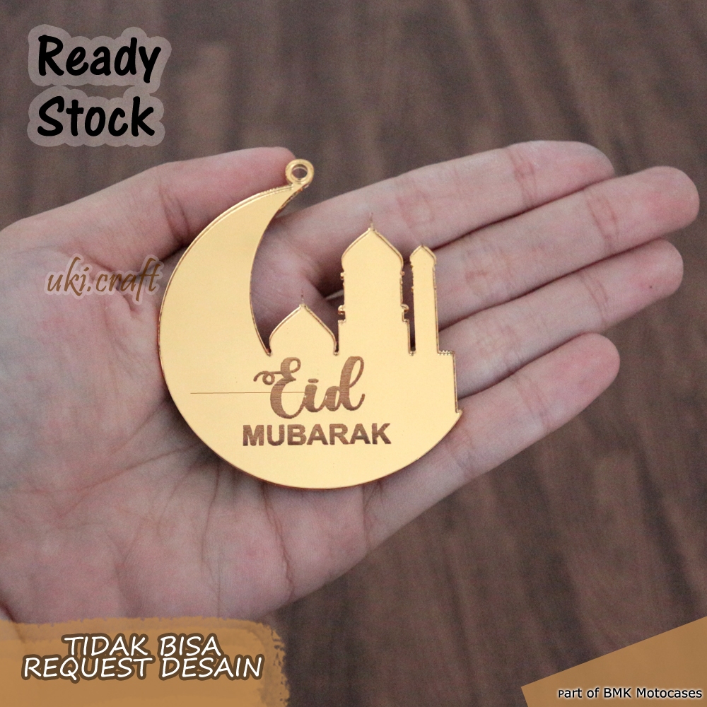 Hang Tag Acrylic Lebaran / Idul Fitri / Eid Mubarak Hantag Akrilik Lebaran