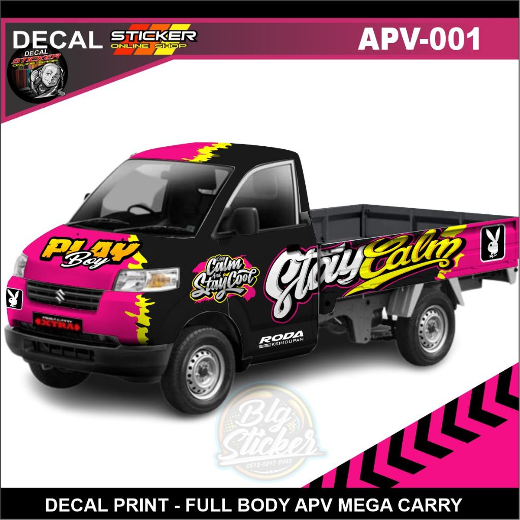 STIKER FULL BODY APV MEGA CARRY PICKUP DECAL PRINT MOBIL VARIASI STAY CALM CUSTOM NAMA/WARNA