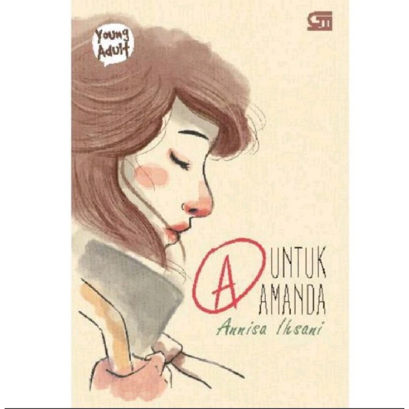 Buku novel A untuk Amanda by Annisa Ihsani