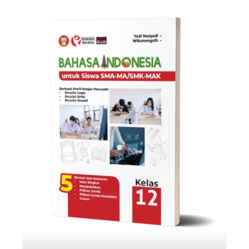 BUKU BAHASA INDONESIA UMUM SMA/MA UNTUK SISWA KELAS 12 (KURIKULUM MERDEKA) - YRAMA WIDYA