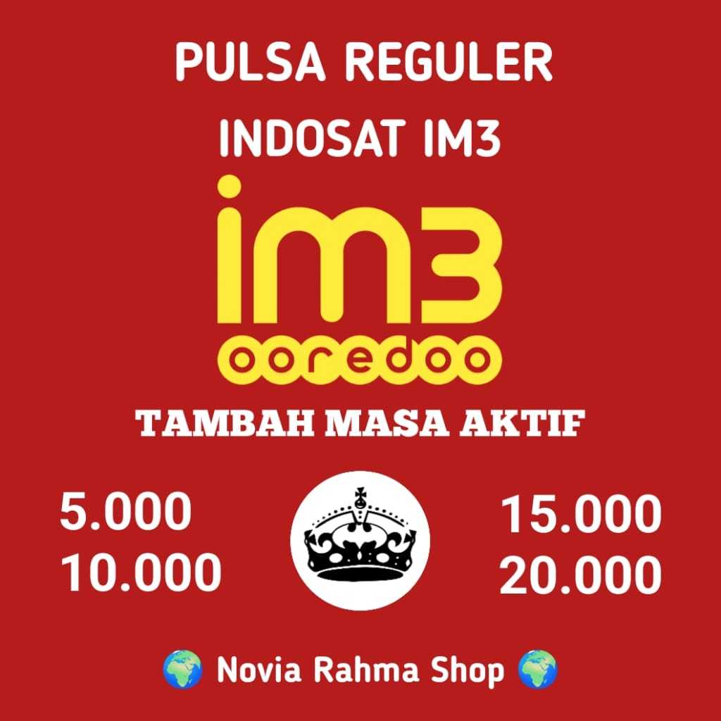 PULSA REGULER INDOSAT IM3 5K 10K 15K 20K - noviarahmashop