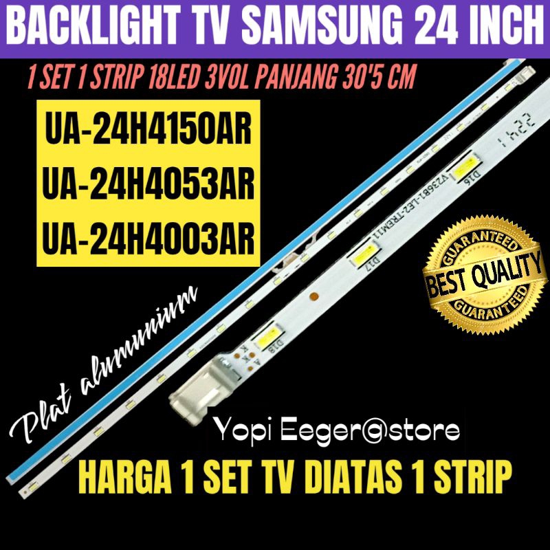 BACKLIGHT TV LCD LED SAMSUNG 24 INCH UA-24H4003AR-UA-24H4053-UA-24H4150AR BACKLIGHT TV 24 INCH