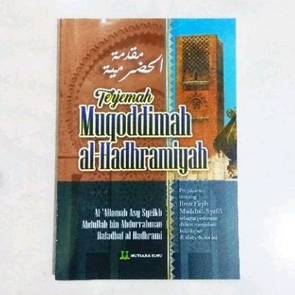 Terjemah Muqoddimah al-Hadramiyah - Muqodimah Hadromiyah - ORIGINAL