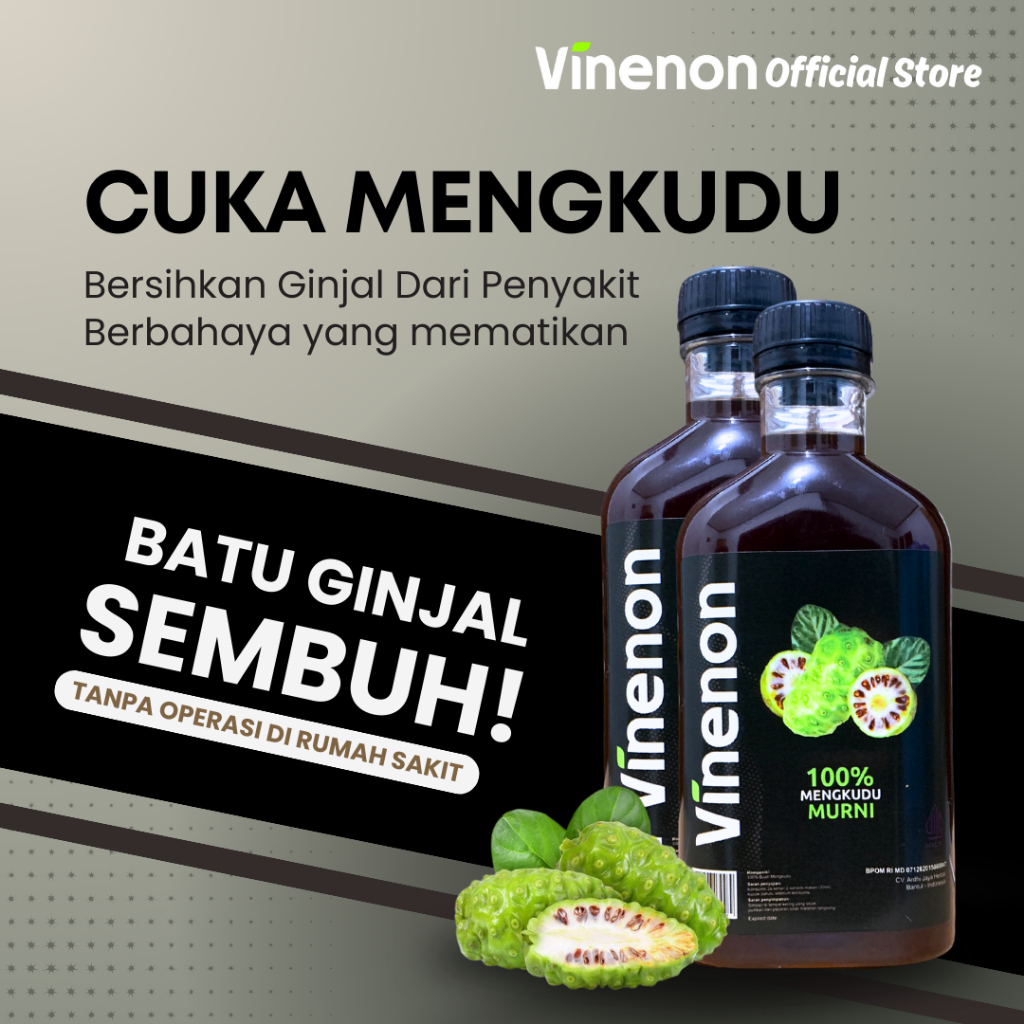 

VINENON - CUKA MENGKUDU 100% ORIGINAL - AMPUH Atasi Batu Ginjal - Jantung dan Asam Urat - HALAL BPOM