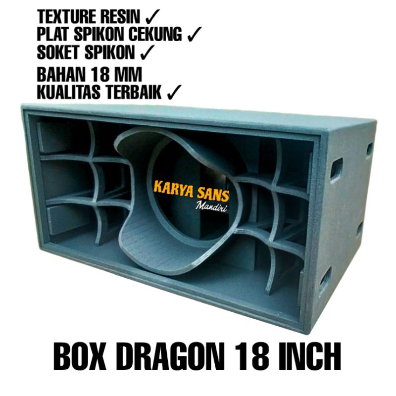 Box dragon 18 inch finishing